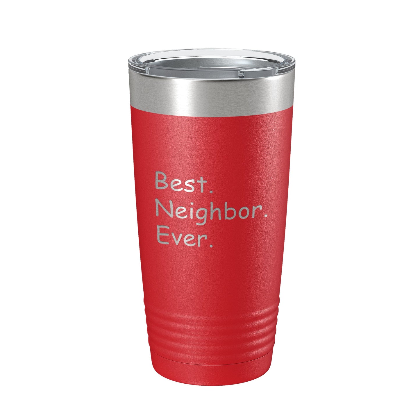 Best Neighbor Ever Tumbler Moving Travel Mug Insulated Laser Engraved Coffee Cup Housewarming Gift New Going Away Farewell Thank You 20 oz